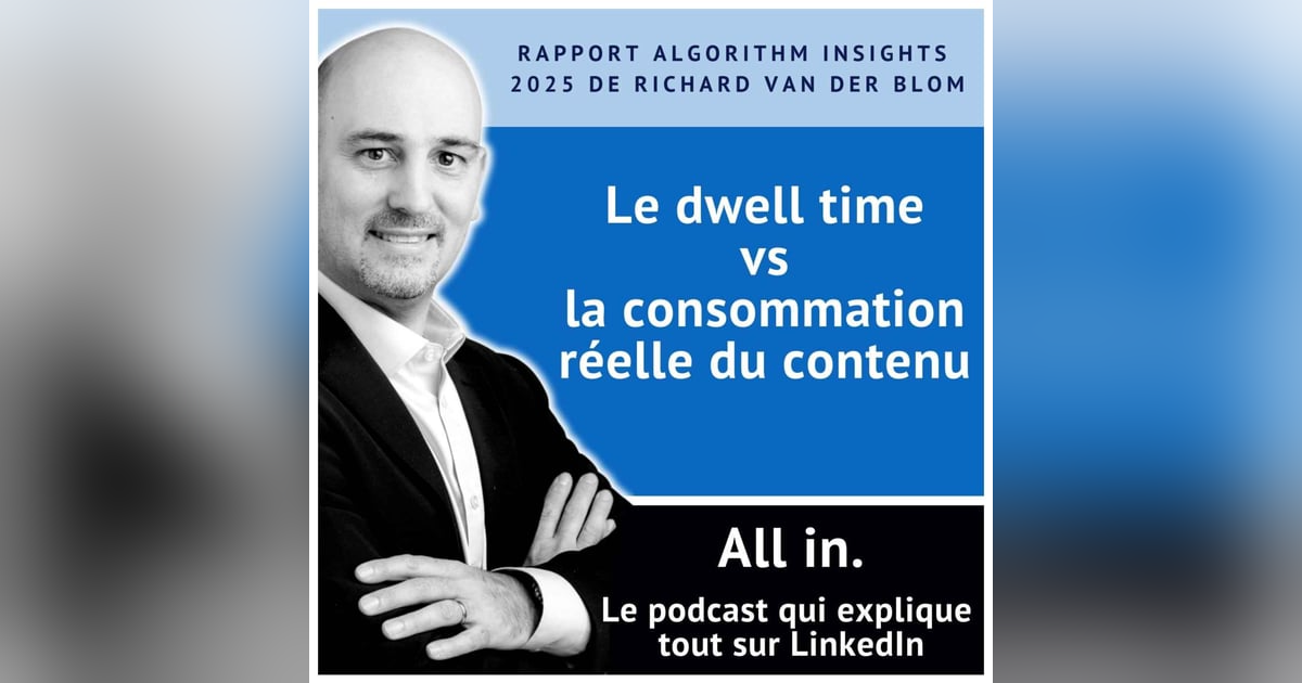 Le dwell time cs la consommation réelle du contenu Le dwell time cs la consommation réelle du contenu