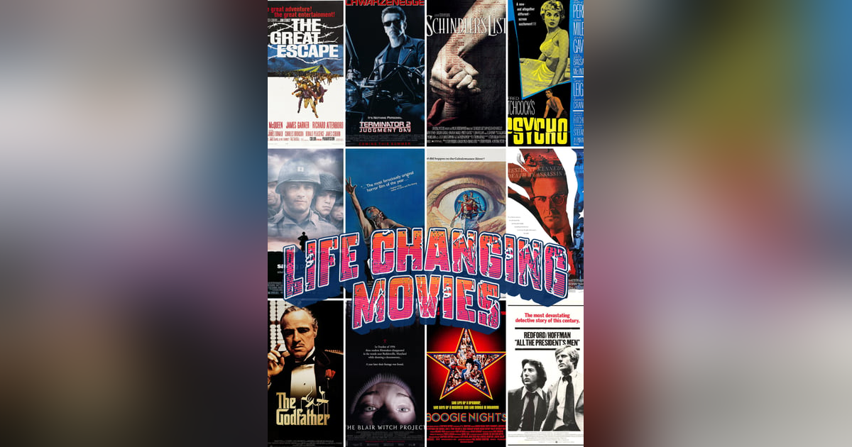 Life Changing Movies Life Changing Movies
