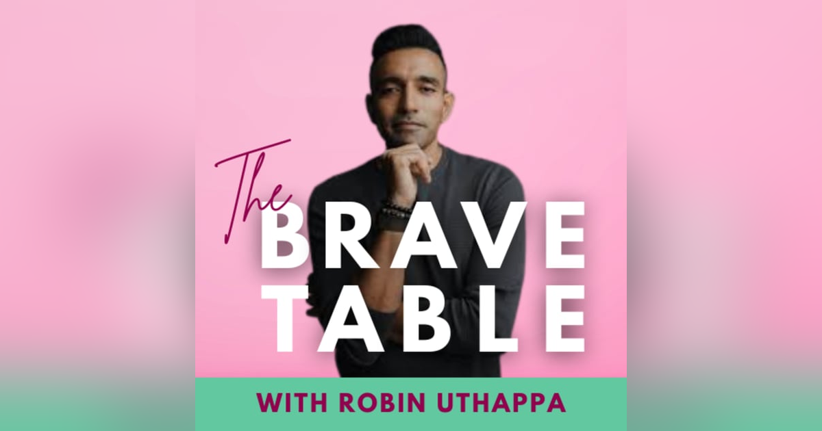 412: The Masculinity Crisis No One Is Talking About with Robin Uthappa 412: The Masculinity Crisis No One Is Talking About with Robin Uthappa