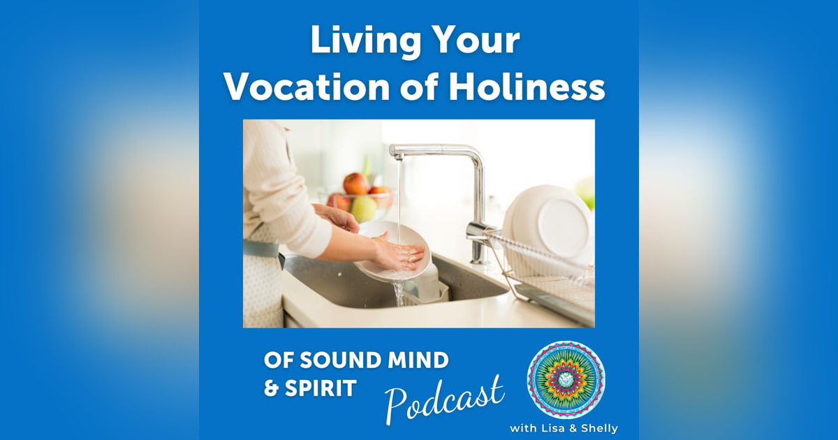 015. Living Your Vocation of Holiness 015. Living Your Vocation of Holiness