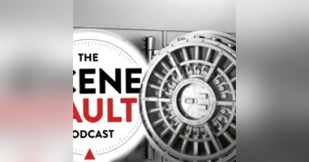 Opening The Scene Vault pt 1 with Rick Houston, Host of "The Scene Vault Podcast" Opening The Scene Vault pt 1 with Rick Houston, Host of "The Scene Vault Podcast"