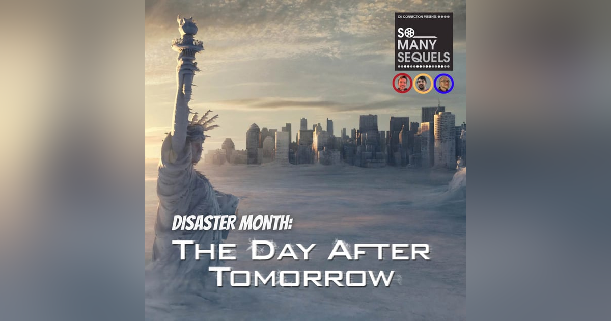 Disaster Month: The Day After Tomorrow Is Absolute Chaos | So Many Sequels Disaster Month: The Day After Tomorrow Is Absolute Chaos | So Many Sequels