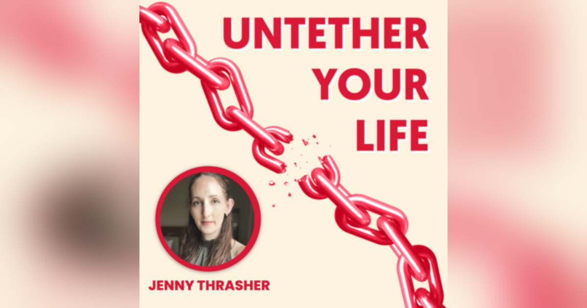 54: Jenny Thrasher, All That We Are - Beyond Saving a Life, to Living a Life We Love 54: Jenny Thrasher, All That We Are - Beyond Saving a Life, to Living a Life We Love