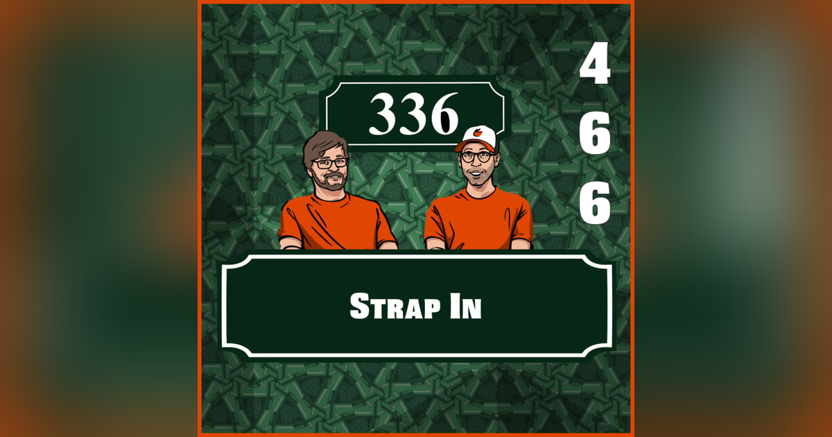 Pod 466 : Strap In Pod 466 : Strap In