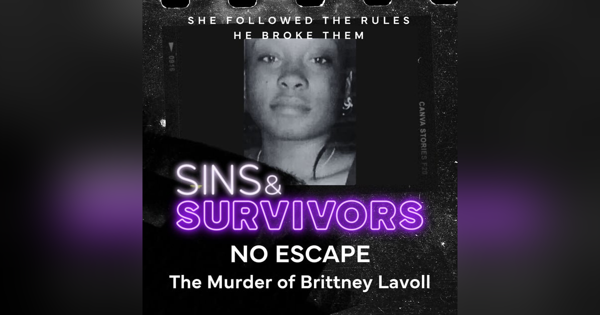 No Escape: The Murder of Brittney Lavoll No Escape: The Murder of Brittney Lavoll