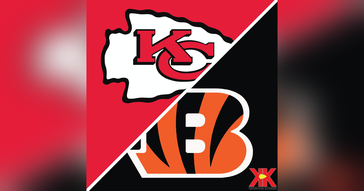 Chiefs vs Bengals Preview Chiefs vs Bengals Preview