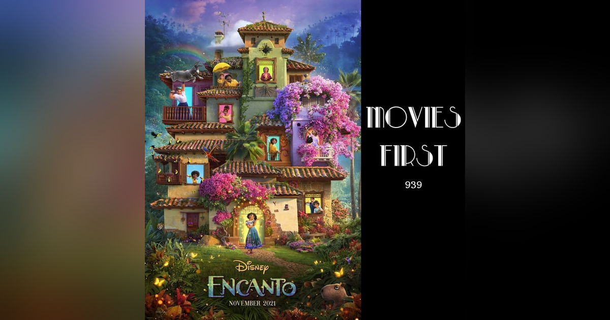 Encanto (Animation, Adventure, Comedy) (the @MoviesFirst review) Encanto (Animation, Adventure, Comedy) (the @MoviesFirst review)