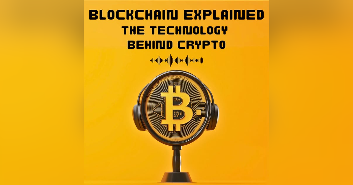 #2. BLOCKCHAIN EXPLAINED - THE TECHNOLOGY BEHIND CRYPTO #2. BLOCKCHAIN EXPLAINED - THE TECHNOLOGY BEHIND CRYPTO