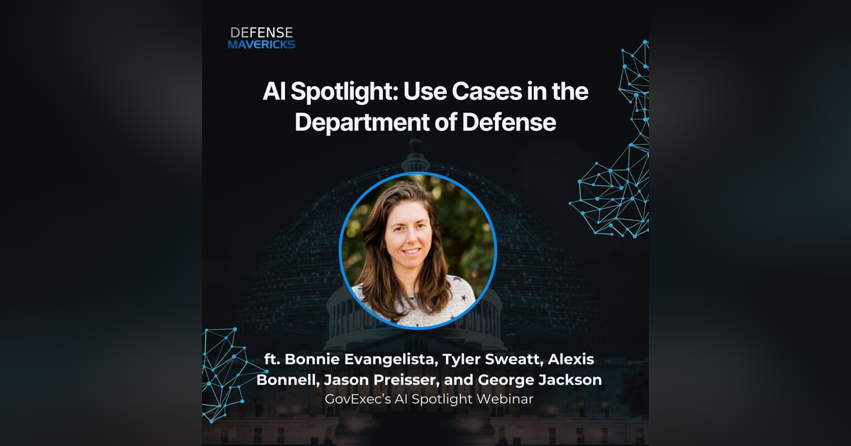 AI Spotlight: Use Cases in the Department of Defense AI Spotlight: Use Cases in the Department of Defense