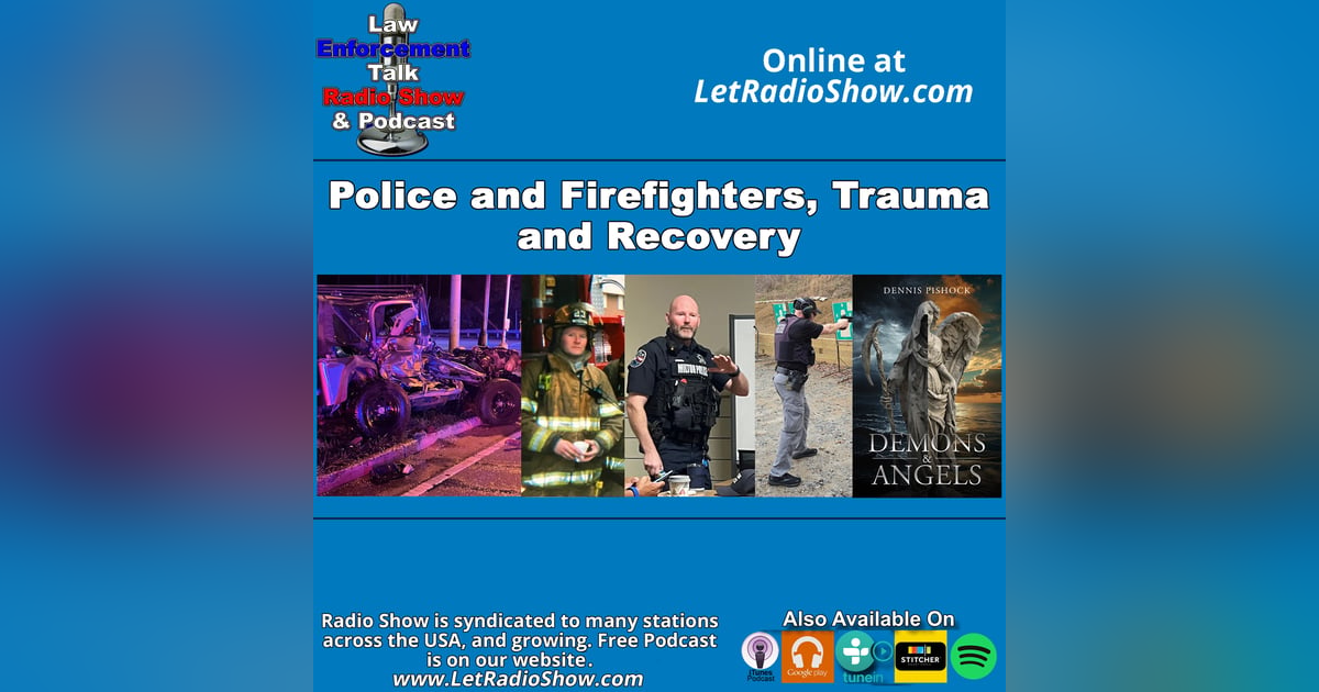 Police and Firefighters, Trauma and Recovery Police and Firefighters, Trauma and Recovery
