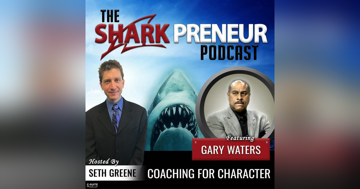 965: Coaching for Character with Gary Waters 965: Coaching for Character with Gary Waters