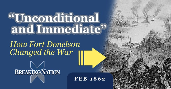 image for Why Fort Donelson Was the Confederacy’s First Major Disaster