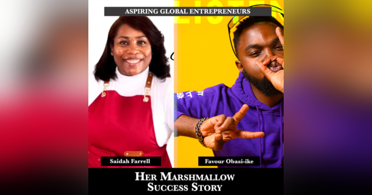 Her Marshmallow Success Story with Chef Saidah Farrell ๐ก - 196 Her Marshmallow Success Story with Chef Saidah Farrell ๐ก - 196
