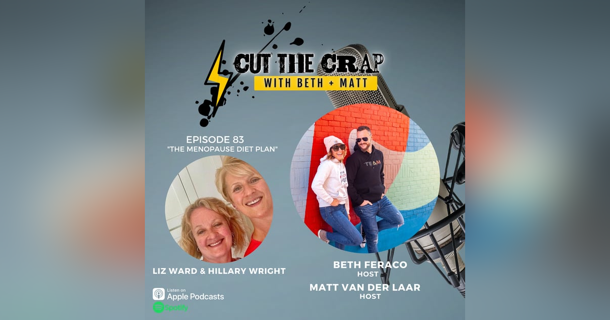 83 - The Menopause Diet Plan With Liz Ward and Hillary Wright 83 - The Menopause Diet Plan With Liz Ward and Hillary Wright