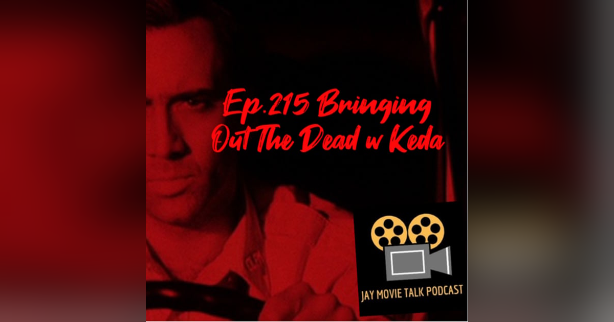 Jay Movie Talk Ep.215 Bringing Out The Dead-Frank Just Wanted To Sleep Jay Movie Talk Ep.215 Bringing Out The Dead-Frank Just Wanted To Sleep