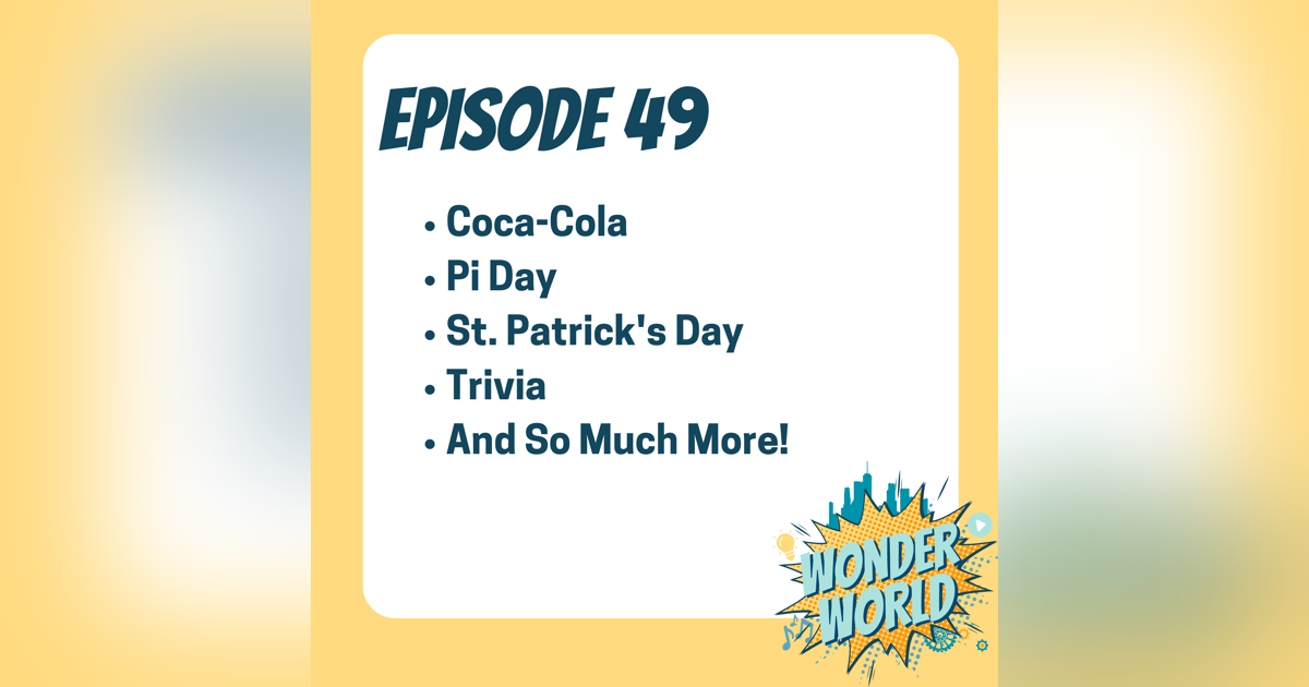 Wonder World Podcast Monday, March 11 Wonder World Podcast Monday, March 11