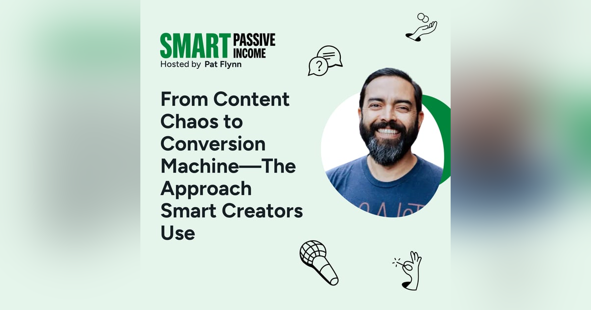 SPI 864: From Content Chaos to Conversion Machine—The Approach Smart Creators Use SPI 864: From Content Chaos to Conversion Machine—The Approach Smart Creators Use