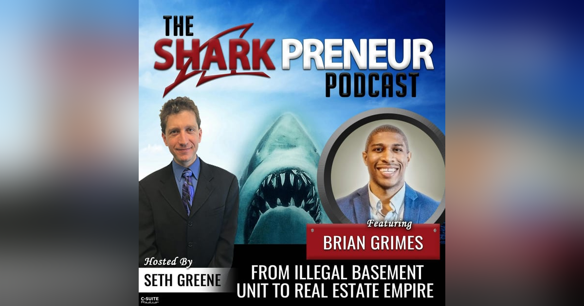 1011: From Illegal Basement Unit to Real Estate Empire with Brian Grimes 1011: From Illegal Basement Unit to Real Estate Empire with Brian Grimes