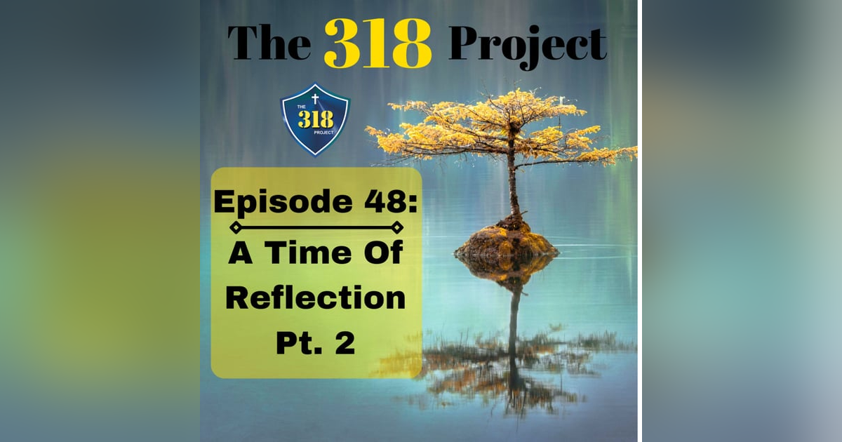 A Time Of Reflection Pt. 2 A Time Of Reflection Pt. 2
