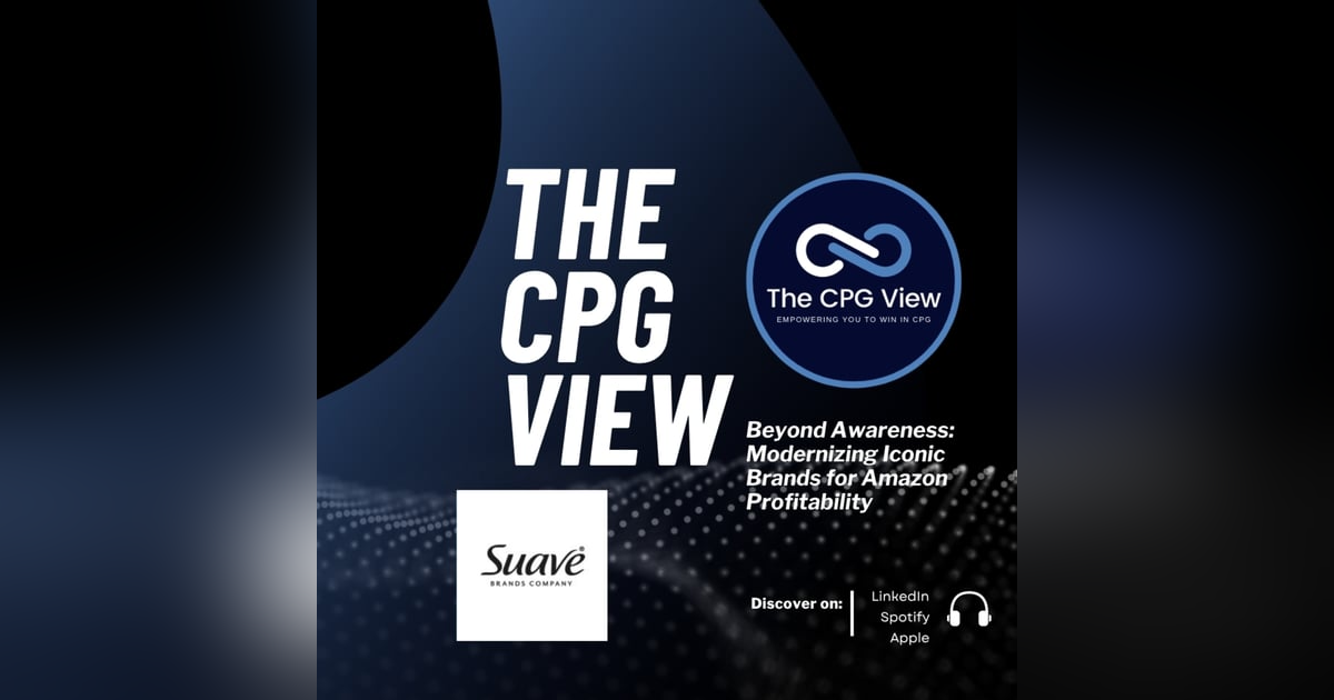 Beyond Awareness: Modernizing Iconic Brands for Amazon Profitability (Noah Knoblauch, Head of Ecommerce & Retail Media at Suave Brands Company) Beyond Awareness: Modernizing Iconic Brands for Amazon Profitability (Noah Knoblauch, Head of Ecommerce & Retail Media at Suave Brands Company)