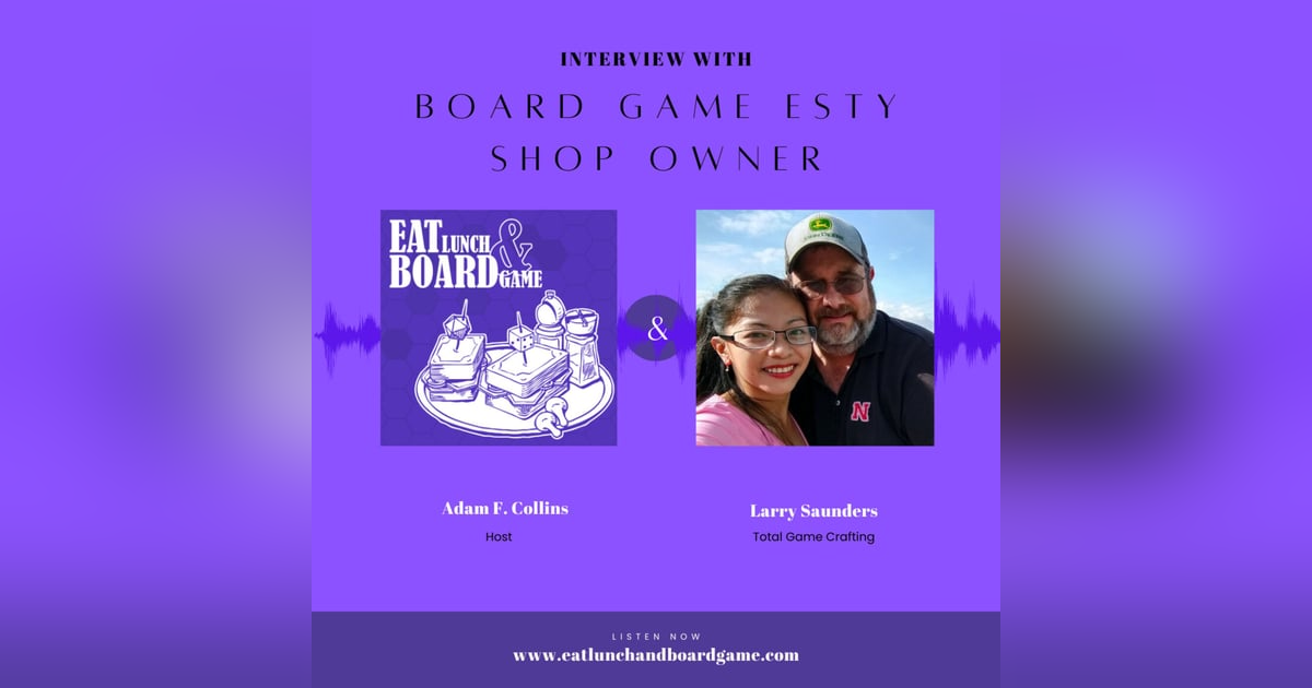 Interview with Etsy Shop Owner and Game Enthusiast Larry Saunders Interview with Etsy Shop Owner and Game Enthusiast Larry Saunders