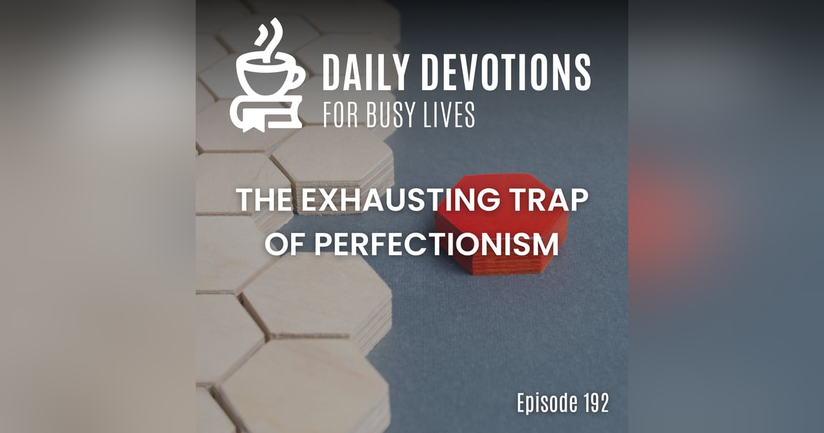 The Exhausting Trap of Perfectionism The Exhausting Trap of Perfectionism
