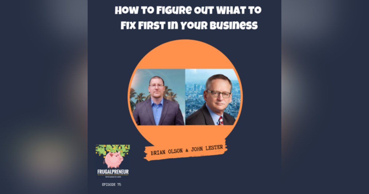 How to Figure Out What to Fix First in Your Business How to Figure Out What to Fix First in Your Business