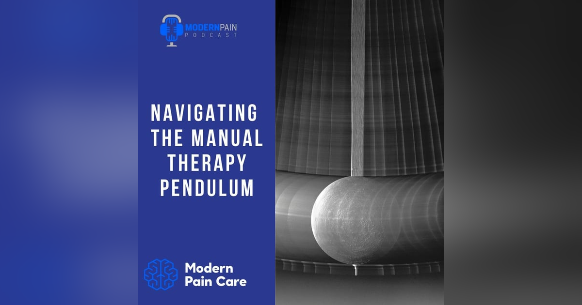 Navigating The Manual Therapy Pendulum Navigating The Manual Therapy Pendulum