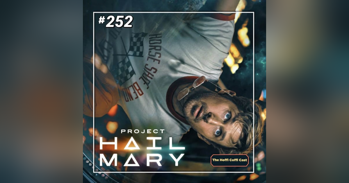252 - Project Hail Mary (2026) 252 - Project Hail Mary (2026)