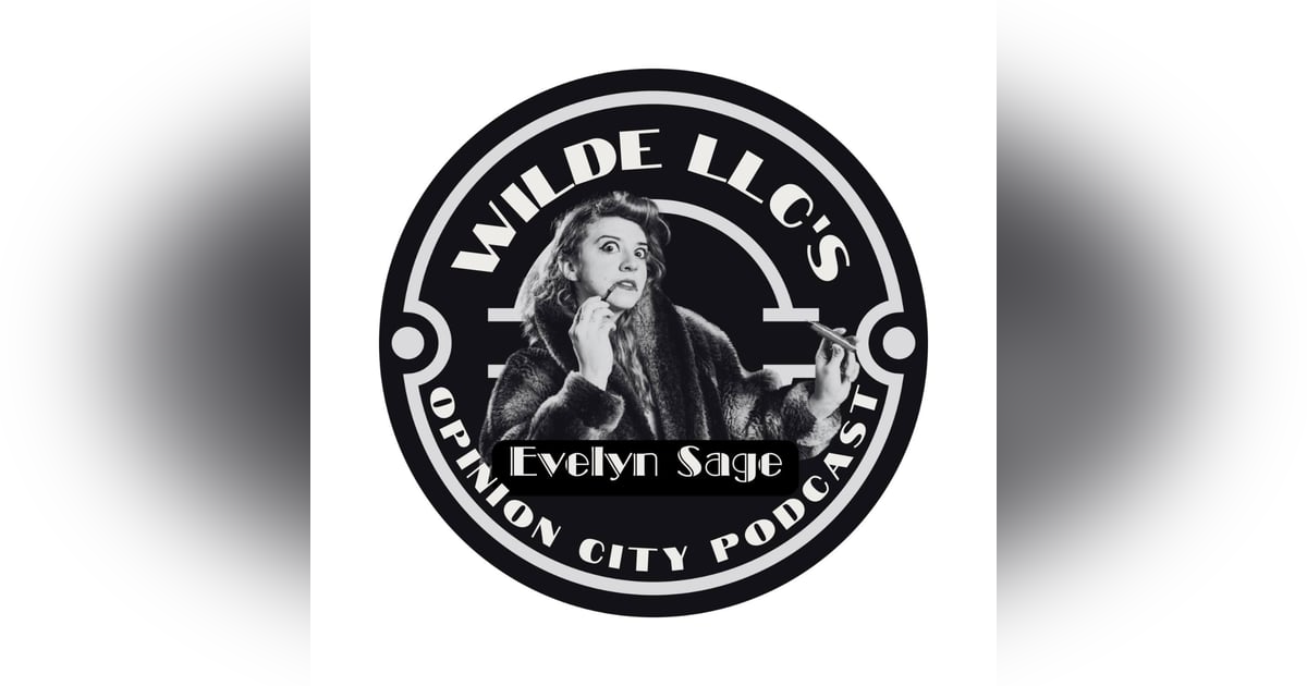 Episode 72 - Evelyn Sage Episode 72 - Evelyn Sage