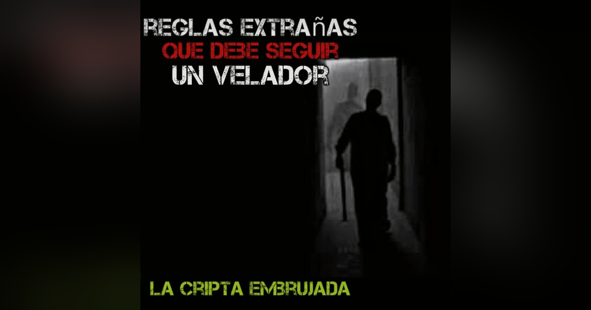 Relatos Aterradores de Veladores que te Helaran la Sangre | L.C.E. Relatos Aterradores de Veladores que te Helaran la Sangre | L.C.E.