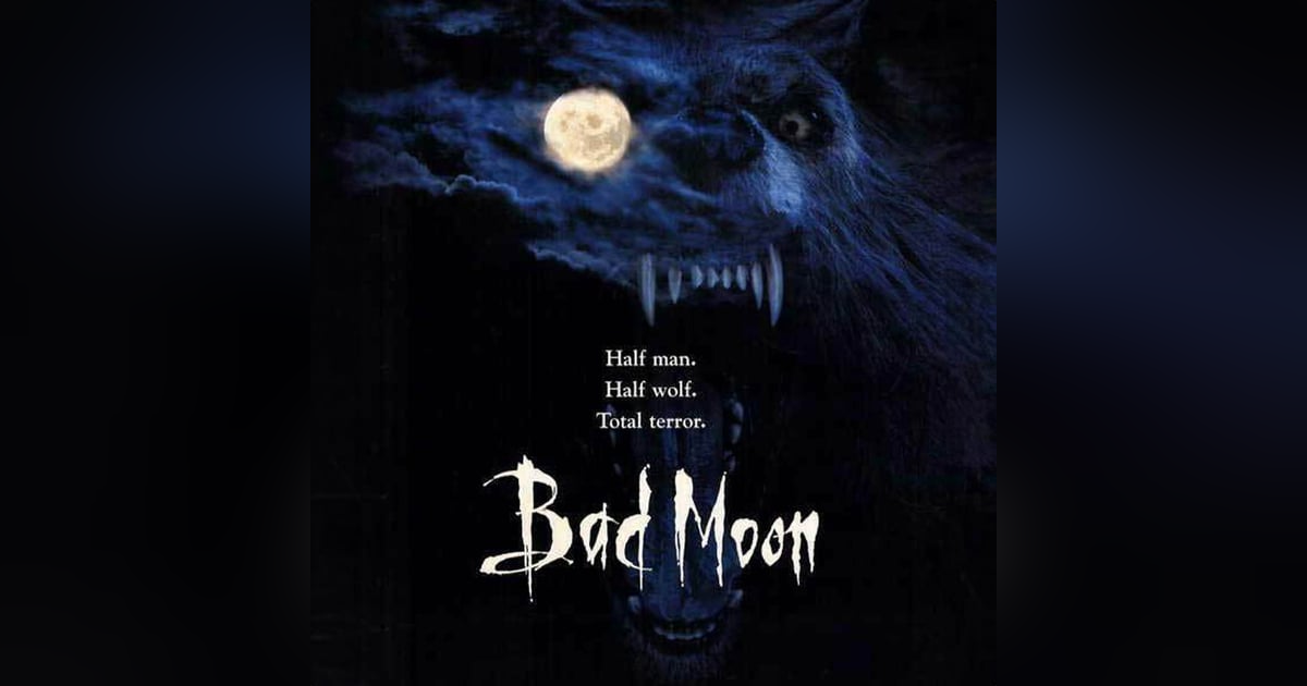 Do You Even Movie? | Bad Moon (1996) An Underrated Werewolf Gem Do You Even Movie? | Bad Moon (1996) An Underrated Werewolf Gem