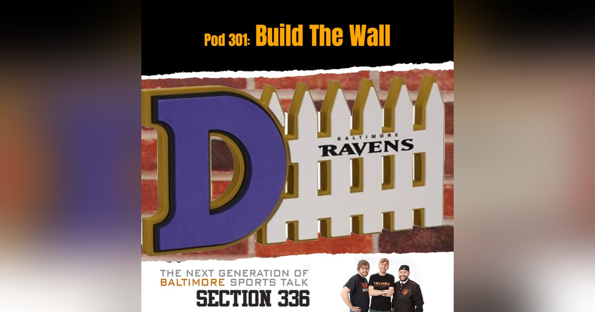 Pod 301 : Build The Wall Pod 301 : Build The Wall