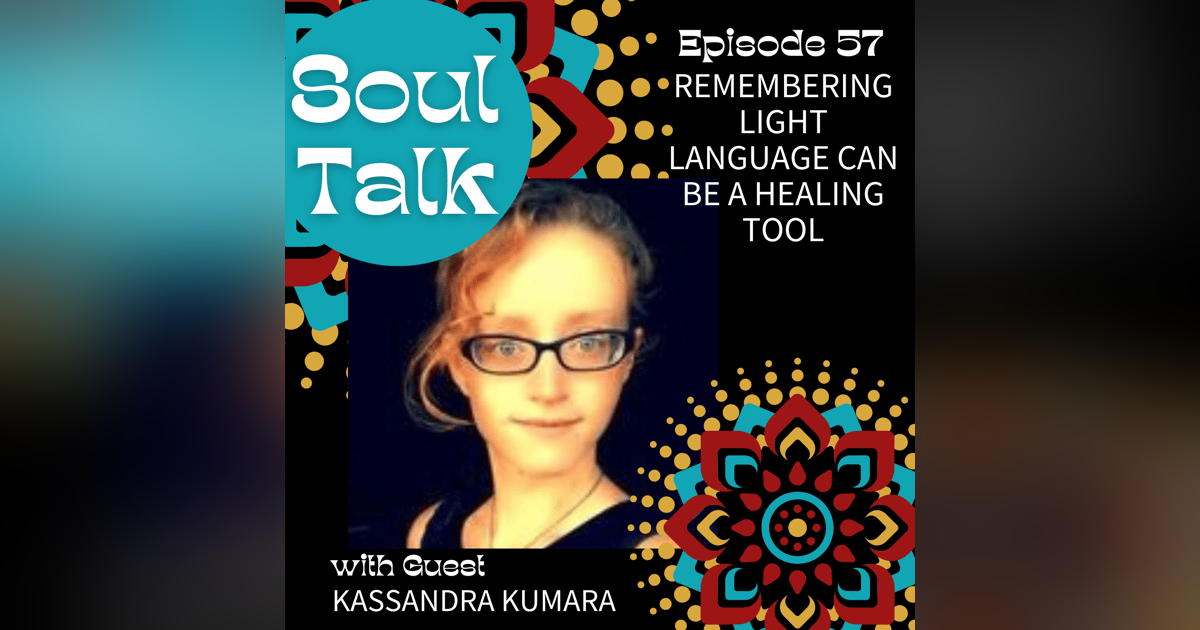 Remembering Light Language Can be a Healing Tool - Kassandra Kumara Remembering Light Language Can be a Healing Tool - Kassandra Kumara