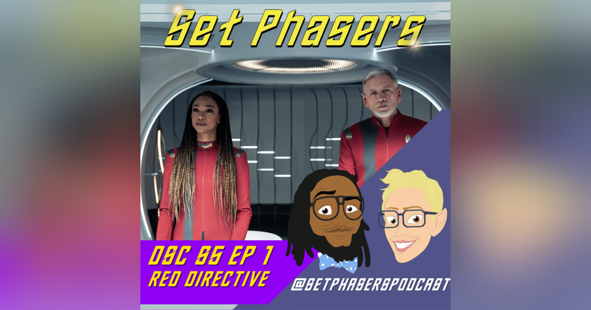 Star Trek Discovery | Season 5 Episode 1 "Red Directive" Star Trek Discovery | Season 5 Episode 1 "Red Directive"