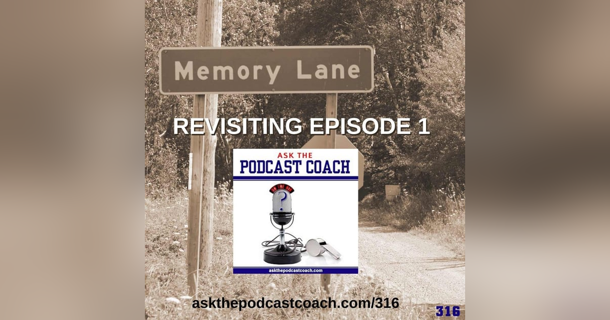 Memory Lane: Revisiting "Episode 1" Memory Lane: Revisiting "Episode 1"