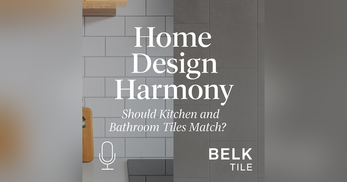 Home Design Harmony: Should Kitchen and Bathroom Tiles Match? Home Design Harmony: Should Kitchen and Bathroom Tiles Match?