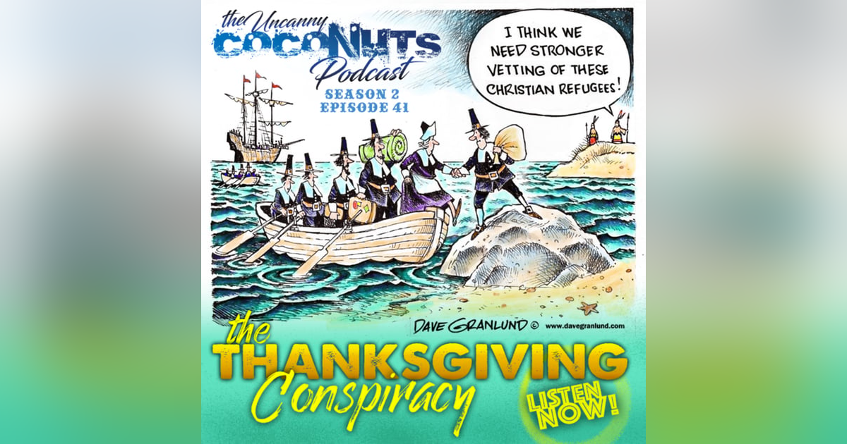 S2E41 – The Thanksgiving Conspiracy S2E41 – The Thanksgiving Conspiracy