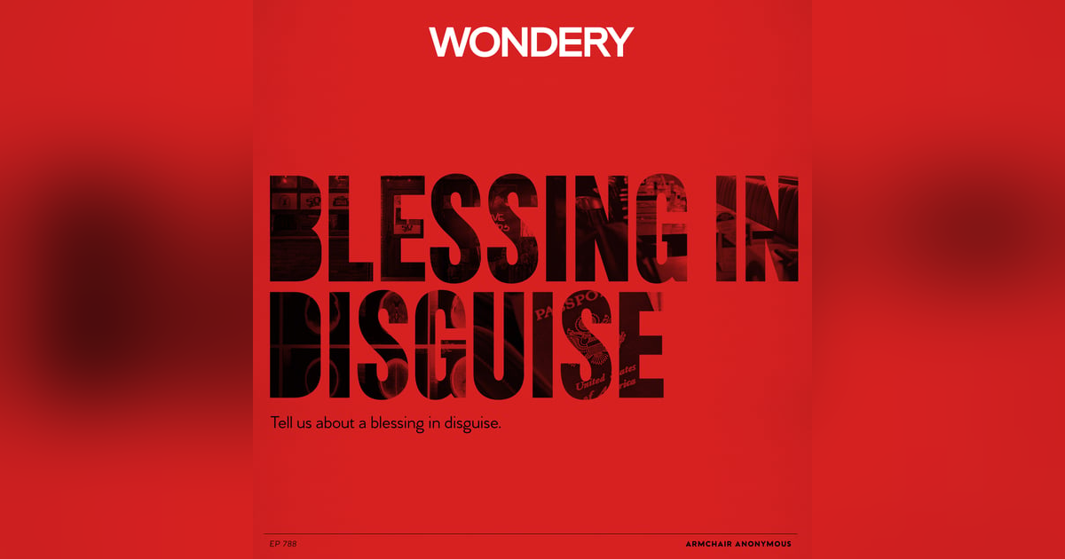 Armchair Anonymous: Blessing in Disguise Armchair Anonymous: Blessing in Disguise