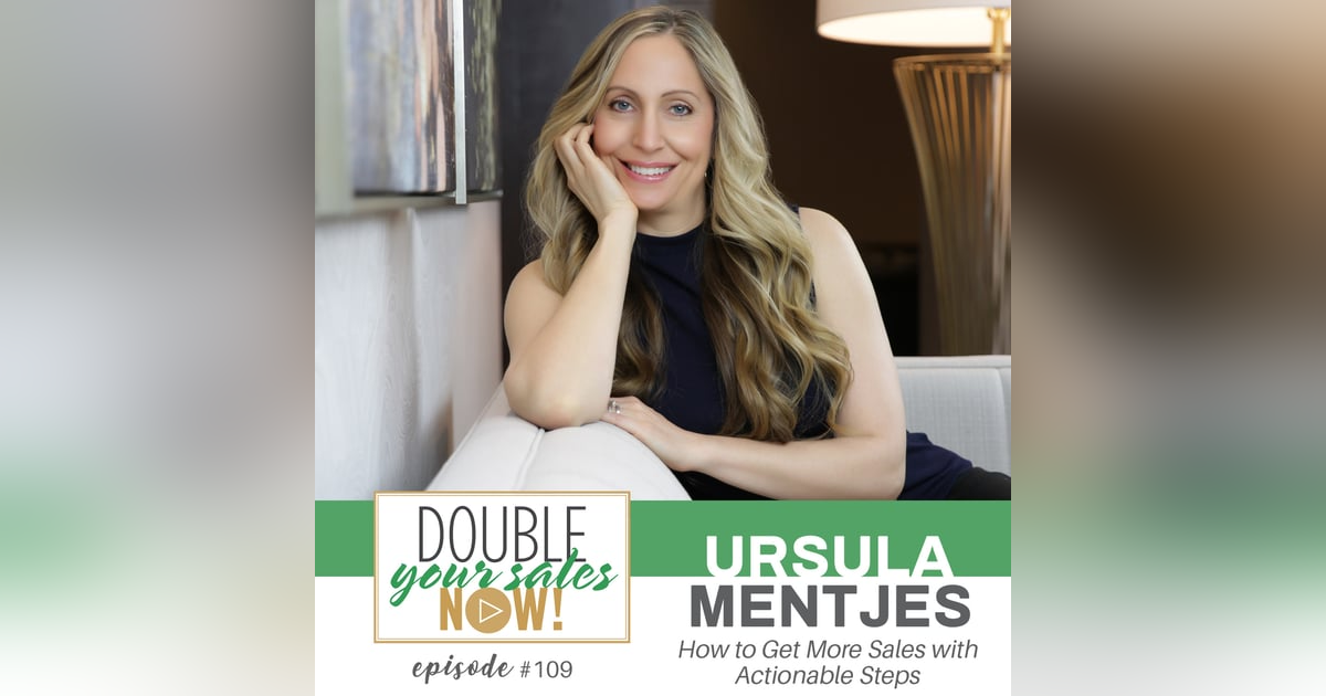 109: How To Get More Sales With Actionable Steps 109: How To Get More Sales With Actionable Steps