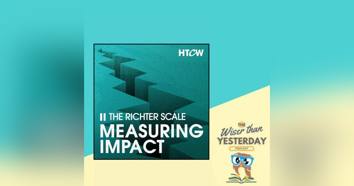 Impact: How to Measure World Change Impact: How to Measure World Change