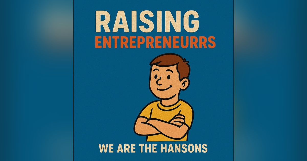 How to Raise Entrepreneurial Kids: 5 Lessons for Future Leaders and Good Humans How to Raise Entrepreneurial Kids: 5 Lessons for Future Leaders and Good Humans