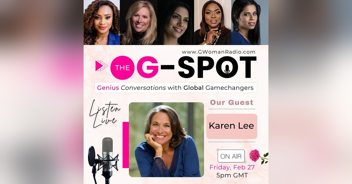 Episode 15: Wealth With Intentions with Guest - Karen Lee Episode 15: Wealth With Intentions with Guest - Karen Lee