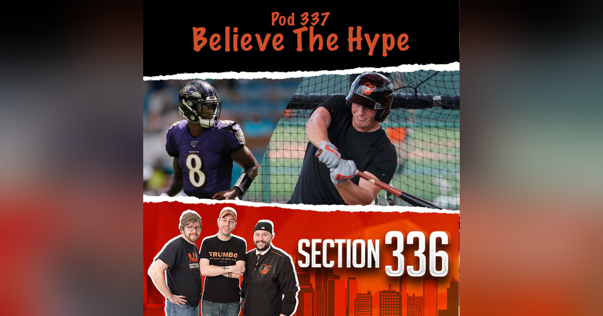 Believe the Hype Believe the Hype