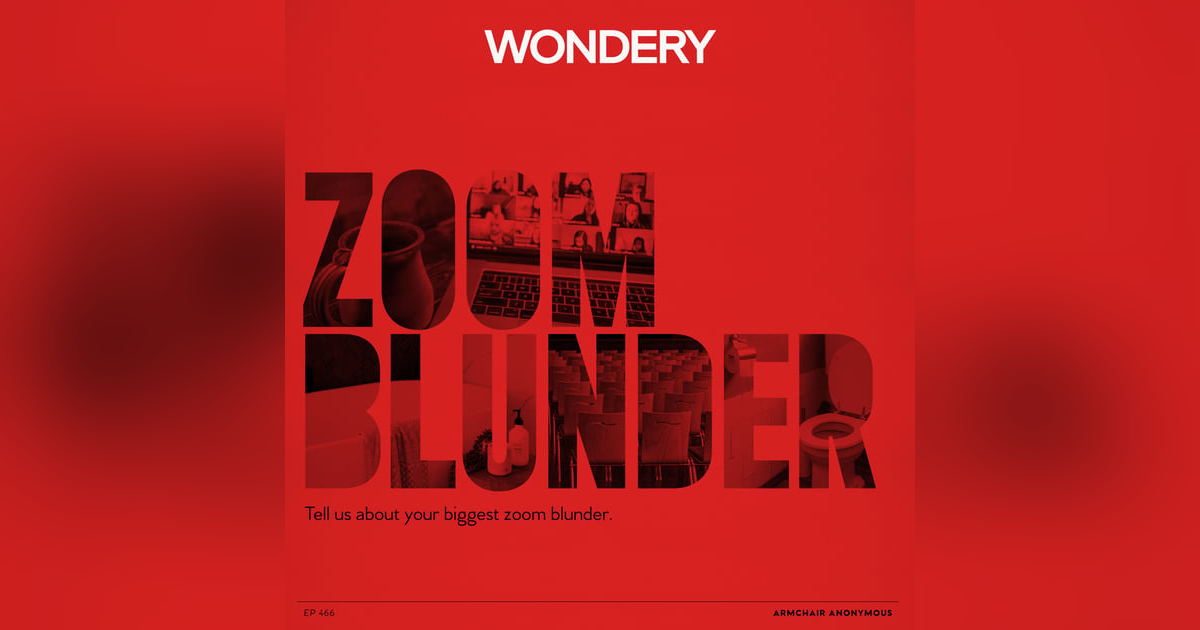Armchair Anonymous: Zoom Blunder Armchair Anonymous: Zoom Blunder