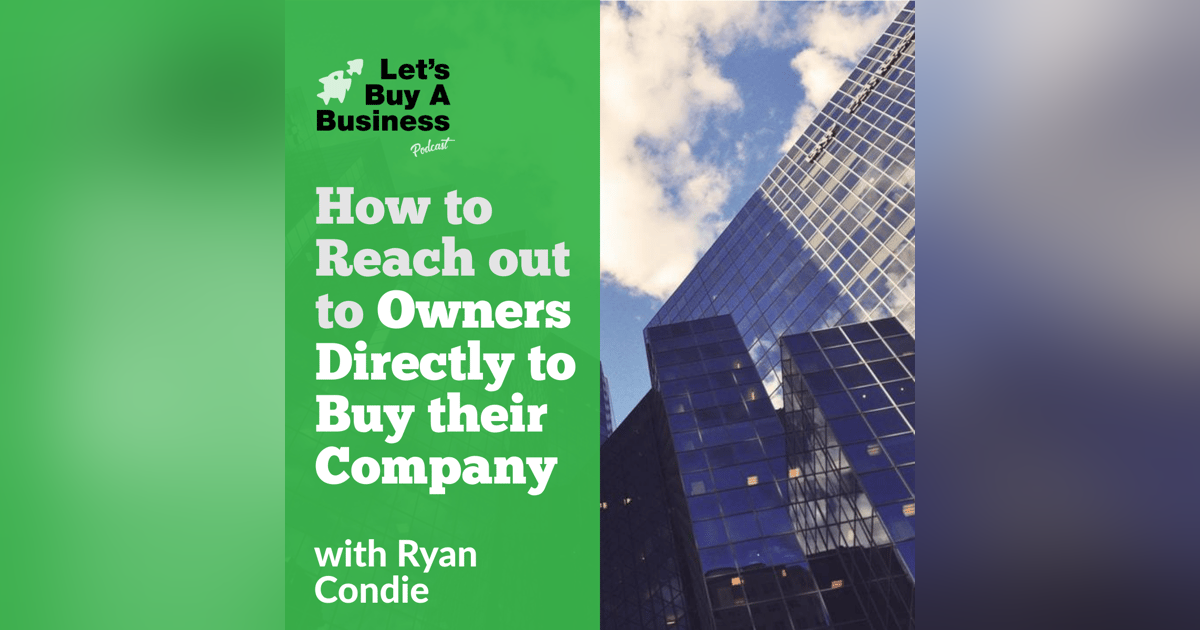 How to Reach Out to Owners Directly to Buy Their Company How to Reach Out to Owners Directly to Buy Their Company