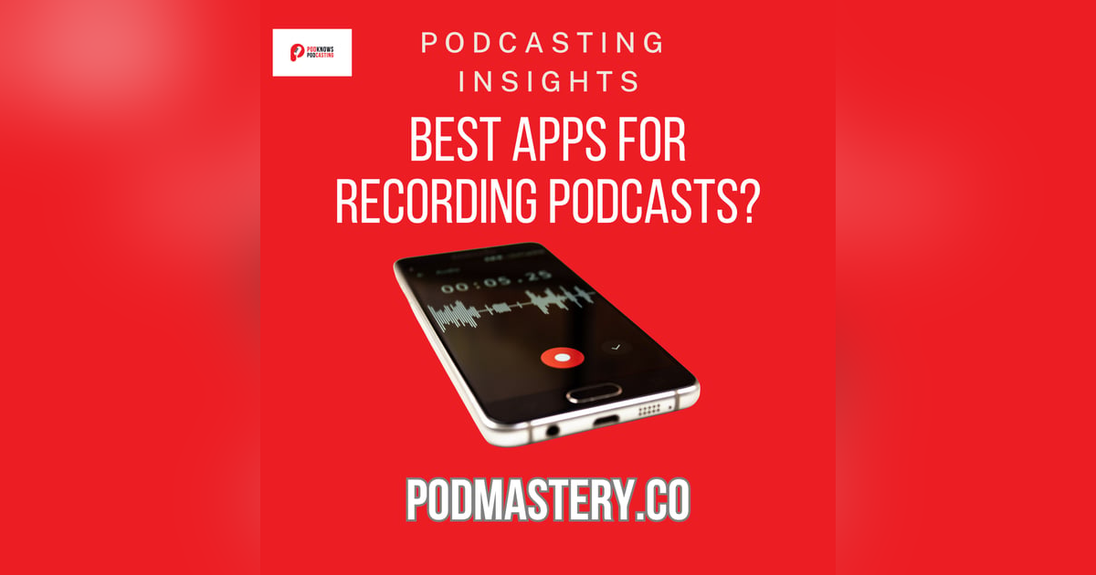 Best Apps for Recording Podcasts Best Apps for Recording Podcasts