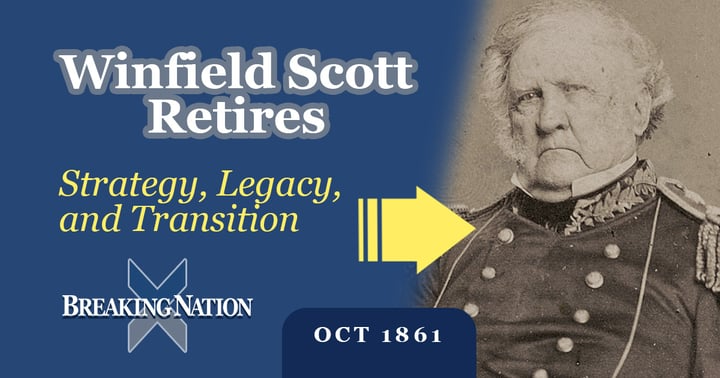 image for End of an Era: Winfield Scott Leaves the Army