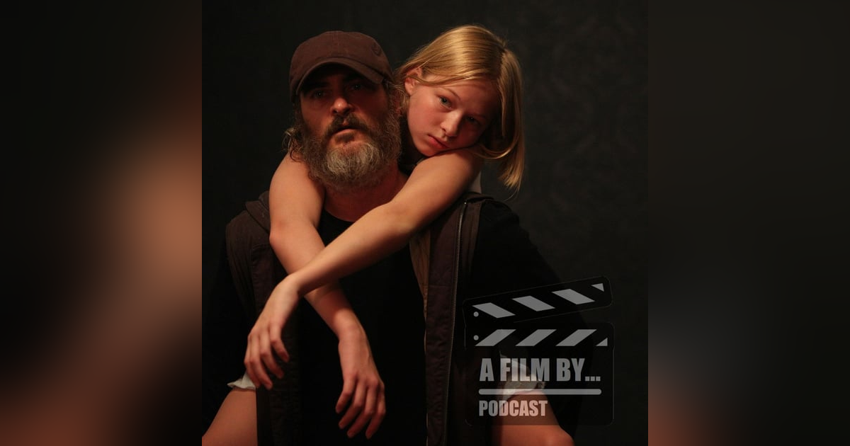 Lynne Ramsay - You Were Never Really Here Lynne Ramsay - You Were Never Really Here