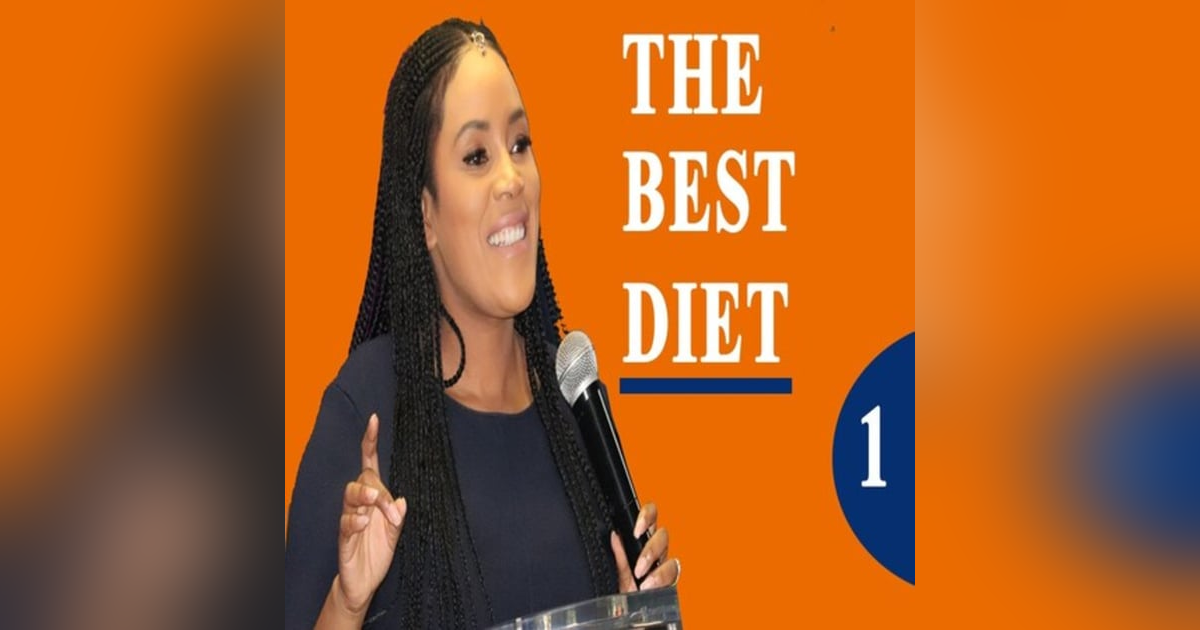 The Best Diet In The Whole World Part 1 The Best Diet In The Whole World Part 1